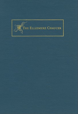 The Canterbury Tales: the New Ellesmere Chaucer Monochromatic Facsimile (Of Huntington Library MS EL C 9) Edited by Daniel Woodward and Martin Stevens