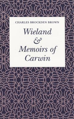 Image for Wieland & Memoirs of Carwin