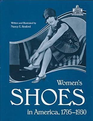 Image for Womens Shoes in America, 1795-1930