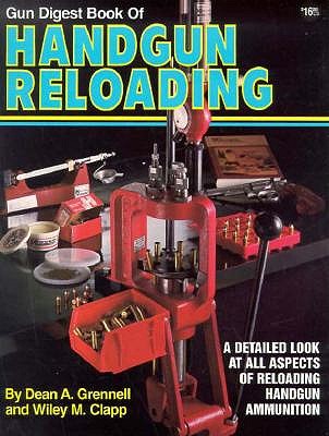 Gun Digest Book of Handgun Reloading