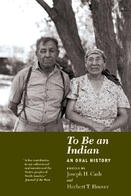 To Be An Indian: An Oral History (Borealis)