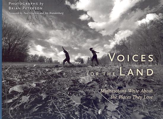 Voices for the Land: Minnesotans Write About the Places They Love