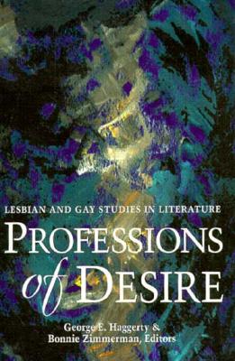 Image for Professions of Desire: Lesbian and Gay Studies in Literature