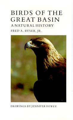 Birds Of The Great BAsin A Natural History