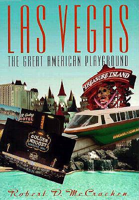 Las Vegas: The Great American Playground