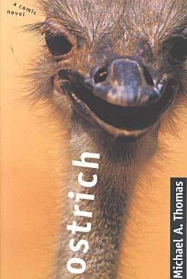 Ostrich: (A Comic Novel)