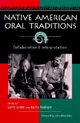 Native American Oral Tradition: Collaboration and Interpretation Image for Native American Oral Tradition: Collaboration and Interpretation
