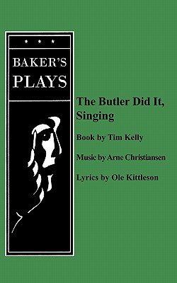 The Butler Did It Singing Image for The Butler Did It Singing