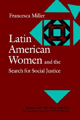Latin American Women and the Search for Social Justice