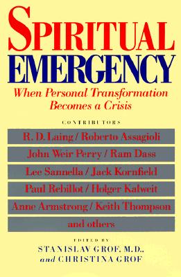 Spiritual Emergency: When Personal Transformation Becomes a Crisis