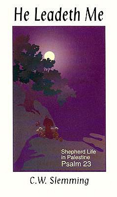 Image for He Leadeth Me: Shepherd Life in Palestine-Psalm 23