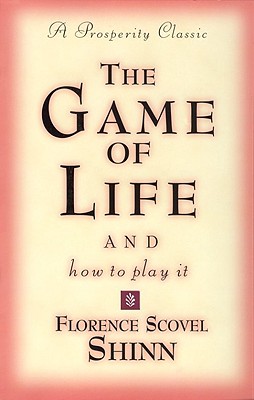 The Game of Life and How to Play It (Prosperity Classic)