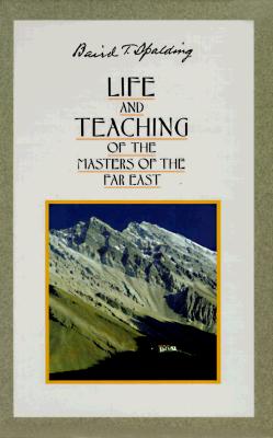 Life and Teaching of the Masters of the Far East (6 Volume Set): Boxed Set with All 6 Volumes