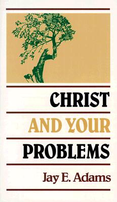 Image for Christ and Your Problems