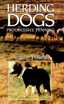 Image for Herding Dogs: Progressive Training Herding Dogs: Progressive Training