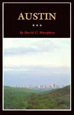 Image for Austin A History of the Capital City Austin A History of the Capital City