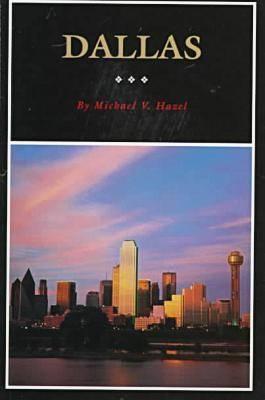 Dallas A History of 