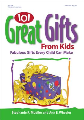 Image for 101 Great Gifts from Kids