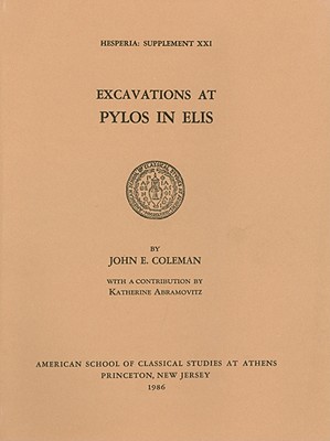 Excavations at Pylos in Elis (Hesperia Supplement)