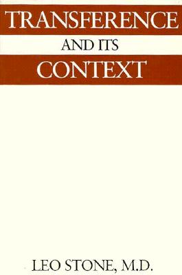 Transference and Its Context: Selected Papers on Psychoanalysis