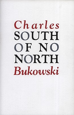 South of No North: Stories of the Buried Life