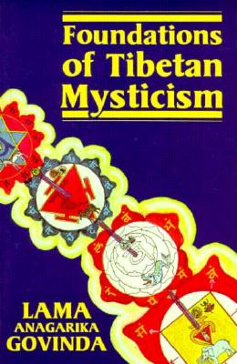 Foundations of Tibetan Mysticism