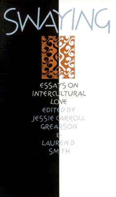 Swaying: Essays on Intercultural Love