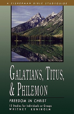 Image for Galatians, Titus & Philemon: Freedom in Christ (Fisherman Bible Studyguides)