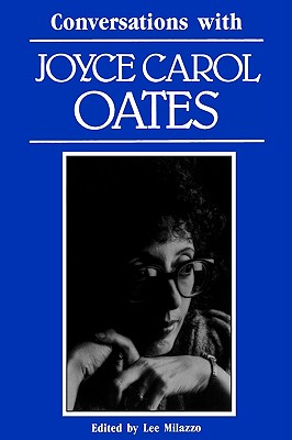 Conversations with Joyce Carol Oates (Literary Conversations Series)