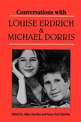 Image for Conversations with Louise Erdrich and Michael Dorris (Literary Conversations Series)