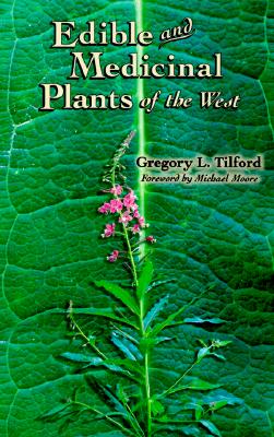 Image for Edible and Medicinal  Plants Of The West