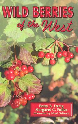 Wild Berries of the West