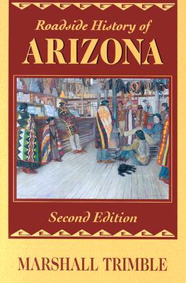 Image for Roadside History of Arizona (Roadside History Series)