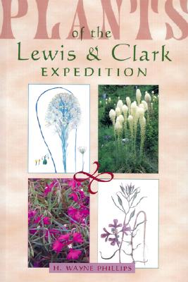 PLANTS OF THE LEWIS & CLARK EXPEDITION