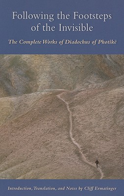 Image for Following the Footsteps of the Invisible: The Complete Works of Diadochus of Photike (Cistercian Studies - Cistercian Publications) (Cistercian Studies Series)