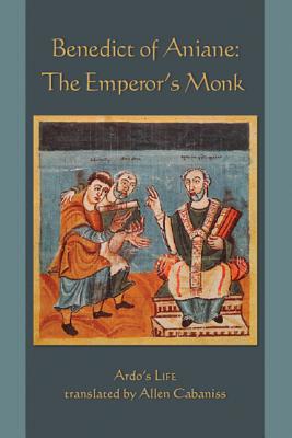 Benedict of Aniane: The Emperor's Monk: 220