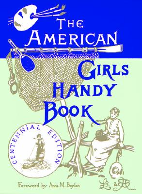 Image for American Girls Handy Book: How to Amuse Yourself and Others (Nonpareil Books)
