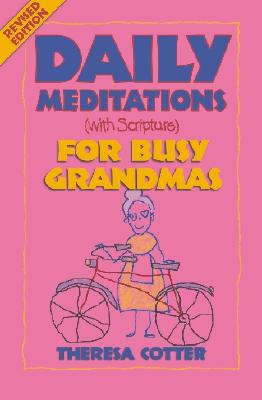 Image for Daily Meditations (With Scripture) for Busy Grandmas