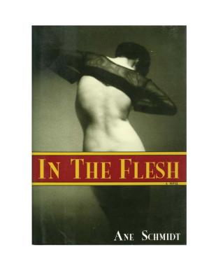 In the Flesh: An Erotic Novel