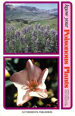 Know Your Poisonous Plants Poisonous Plants Found In Field And Garden