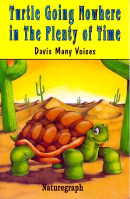 Turtle Going Nowhere in the Plenty of Time/ Maria Posa Healing Wings: Native American Tales from the South and Midwest
