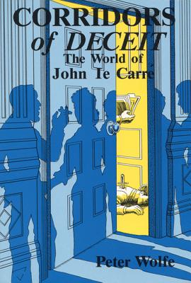 Corridors of Deceit the World of Jo Wolfe, Peter