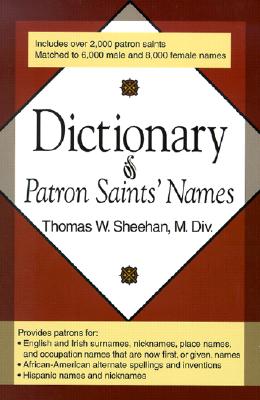 Dictionary of Patron Saints' Names