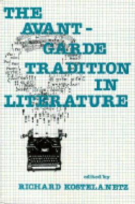 Image for Avant-Garde Tradition in Literature Avant-Garde Tradition in Literature
