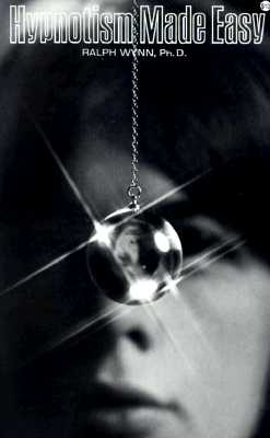 Hypnotism Made Easy - An Introductory Survey of Theory and Practice