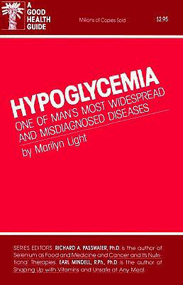 Hypoglycemia (Good Health Guide Series)