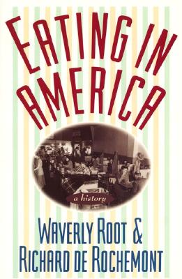 Eating In America: A History