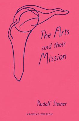 Arts and Their Mission: (CW 276)