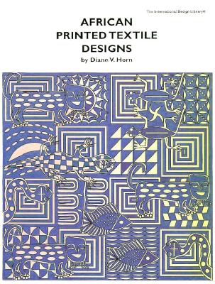 Image for African Printed Textile Designs (International Design Library) African Printed Textile Designs (International Design Library)