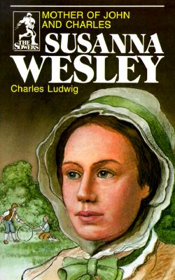 Image for Susanna Wesley (The Sowers)